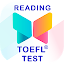TOEFL Reading - Preparation Test and Practice