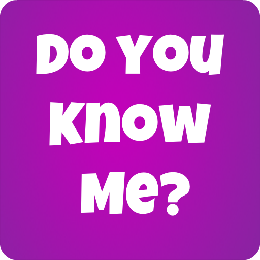 Play How Well Do You Know Me? Online