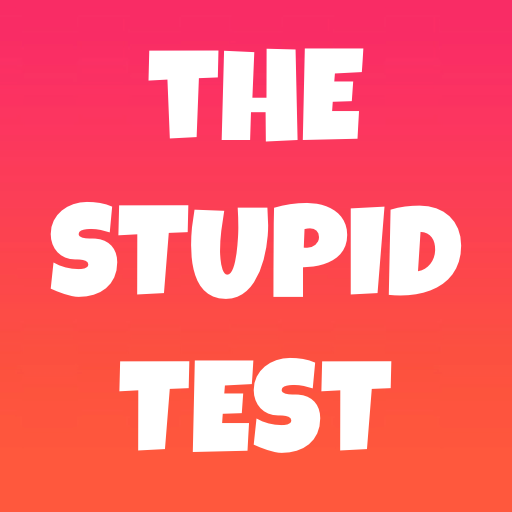 Play Stupid Test: How Smart Are You Online