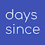 Days Since - days counting app