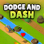 Dodge And Dash