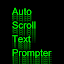 Auto Scroll Text Prompter
