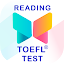 TOEFL Reading - Preparation Test and Practice