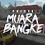 Petualangan di Muara Angker
