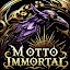 Motto Immortal