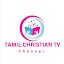 Tamil Christian Tv Channels