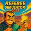 Referee Simulator 2025
