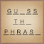 English Guess The Phrase