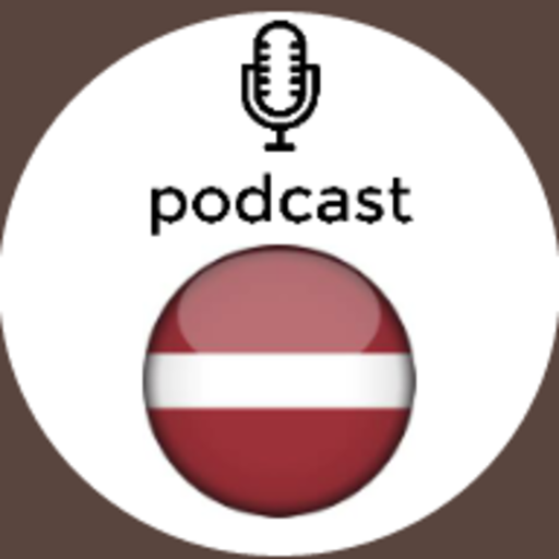 Latvia Podcast