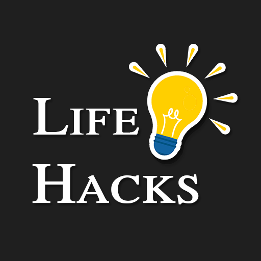 Brilliant Life Hacks and Tips