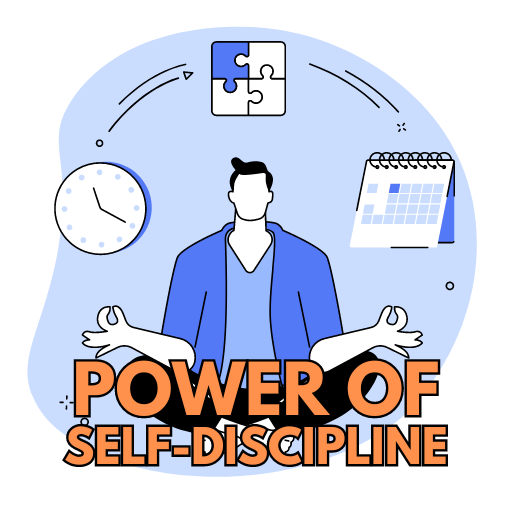 The Power of Self-Discipline