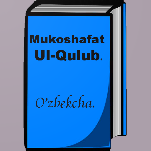 Mukoshafat ul - qulub G'azzoli