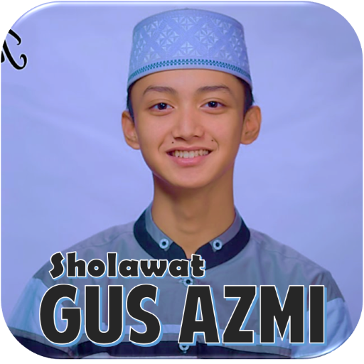 Gus Azmi Sholawat MP3 & Video Offline Tanpa Iklan