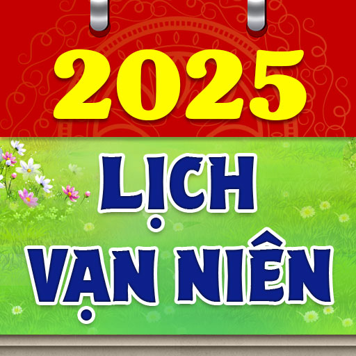 Lịch Vạn Niên 2025 - Lịch Âm