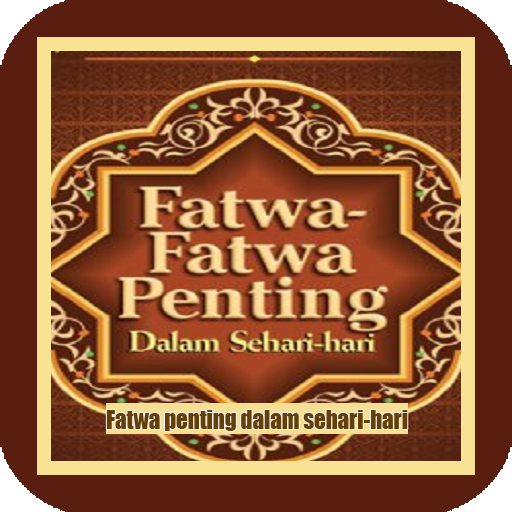 Fatwa-Fatwa Penting Dalam Seha