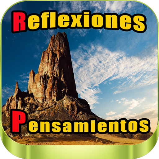 Reflexiones Y Pensamientos