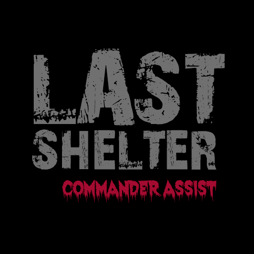 Last Shelter : Commander Assist