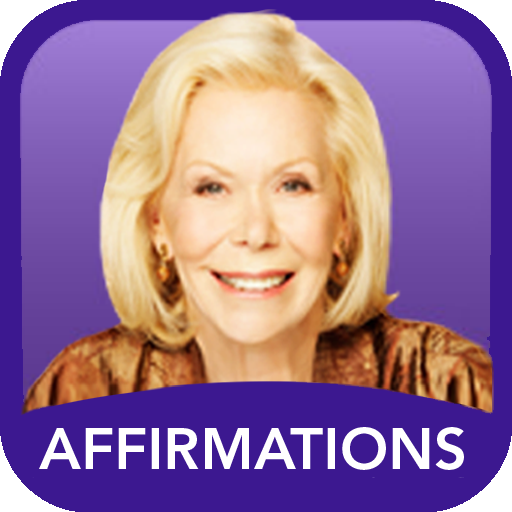 LOUISE HAY AFFIRMATIONS