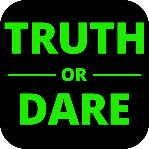 Truth or Dare