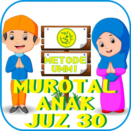 Murotal Anak Juz 30 Metode Ummi