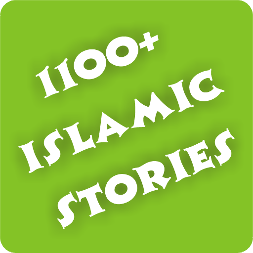 1100+ Islamic Stories