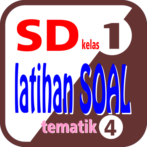 Latihan Soal SD Kelas 1 Tema 4