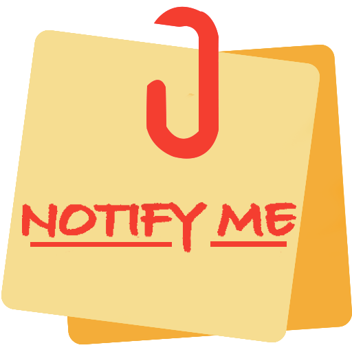 NotifyMe - Notes, Reminders an