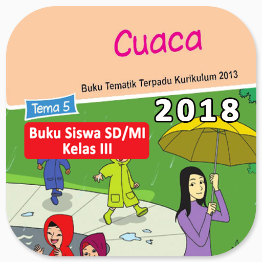 Buku Siswa SD Kelas 3 Tema 5 Revisi 2018