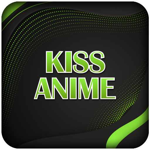 Kissanime App - Watch Anime Movie Online 2020