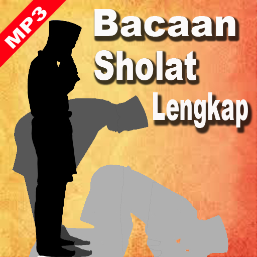 Bacaan Sholat Lengkap MP3