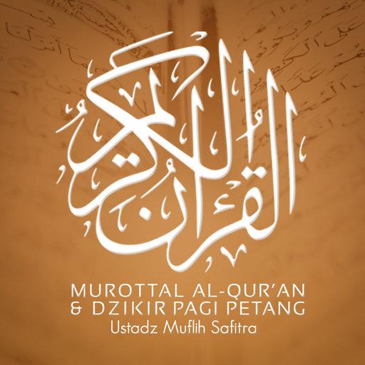 Murottal Ustadz Muflih Safitra