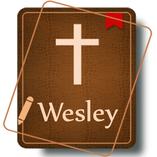 Wesley's Notes on the Bible