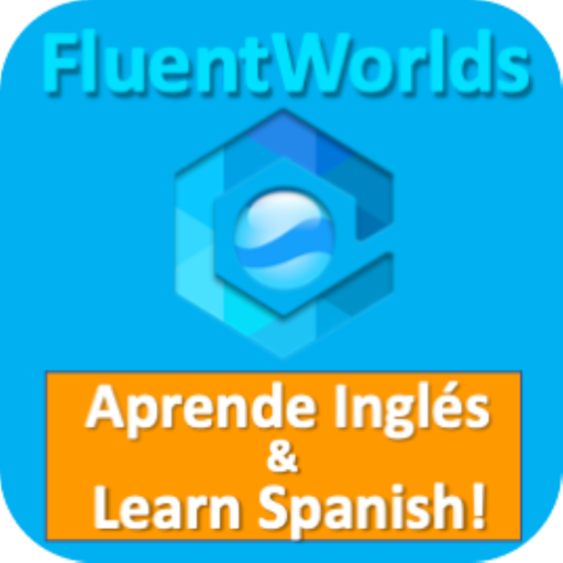 FluentWorlds English & Spanish