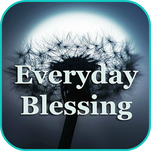 Everyday Blessing