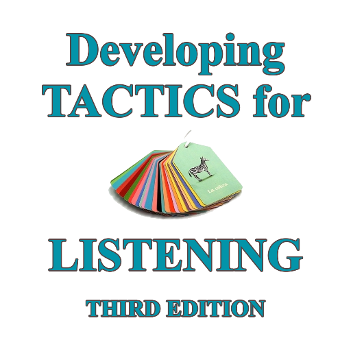 Developing Tactics for Listeni