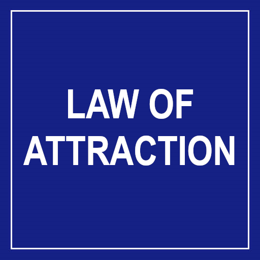 Law of Attraction - how to attract what you want
