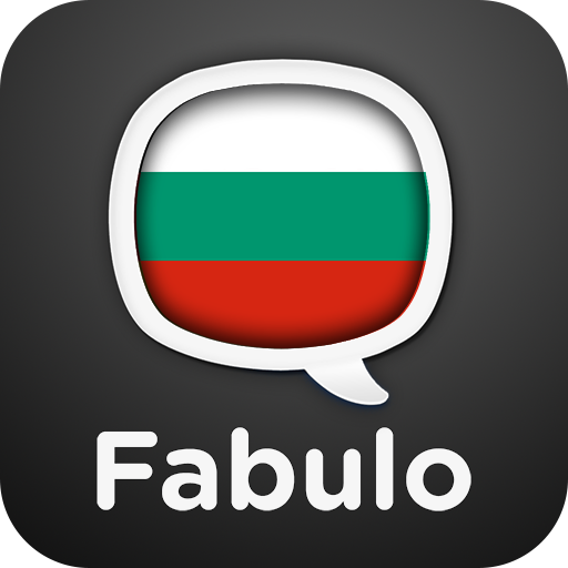 Learn Bulgarian - Fabulo