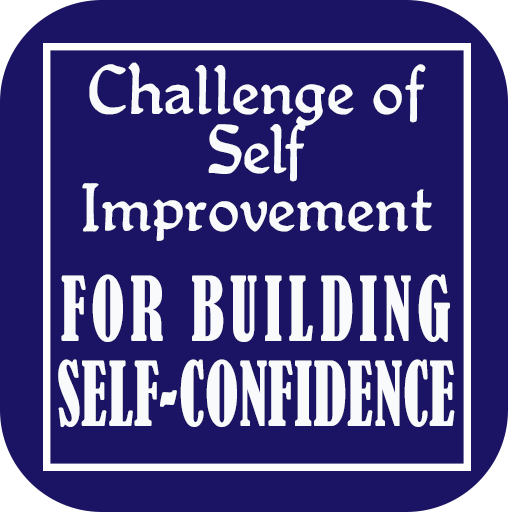 Self Improvement - build up self-confidence