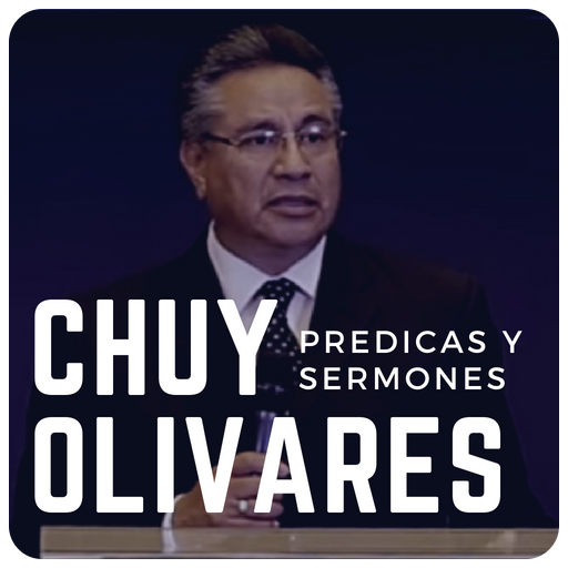 Predicas y Sermones de Chuy Ol