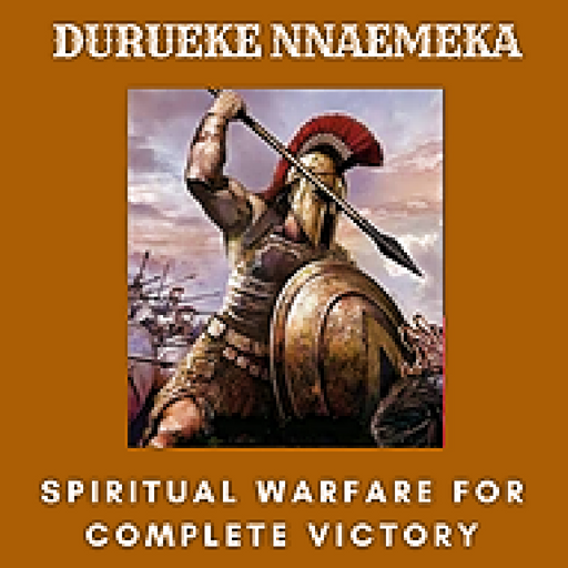 Spiritual Warfare for Complete Victory