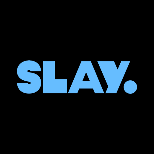 SLAY TV It's What You Live For