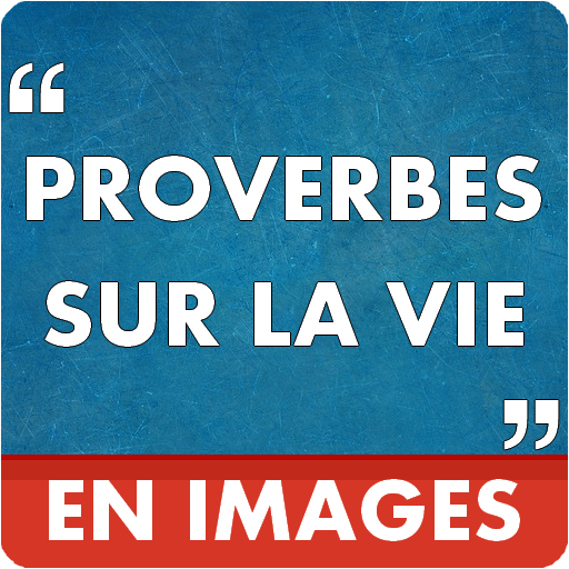 Proverbes Sur La Vie En Images