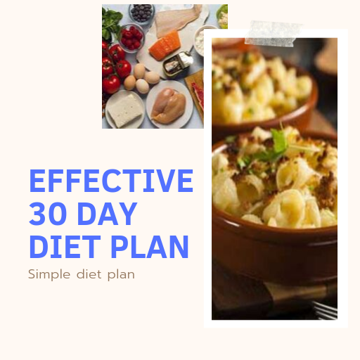 Effective 30 Day Diet Plan