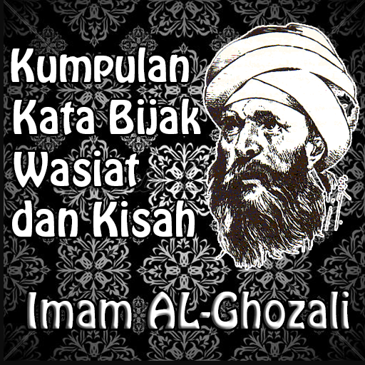 Al Ghazali Kata Bijak Wasiat dan Kisah