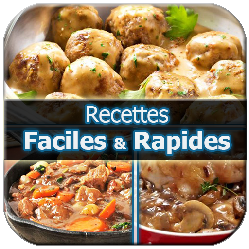 Recettes Faciles et Rapides