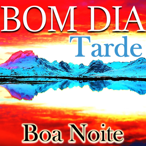 Bom Dia Boa Tarde & Noite Amor