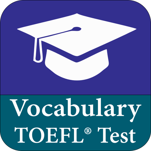 Vocabulary - TOEFL ®  Test