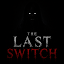 The Last Switch : Dark Love