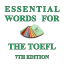 Essential Words for the TOEFL