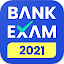 Bank Exam Preparation 2021